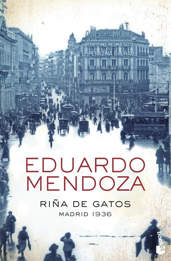 Riña de gatos. Madrid 1936 | Mendoza, Eduardo | Cooperativa autogestionària