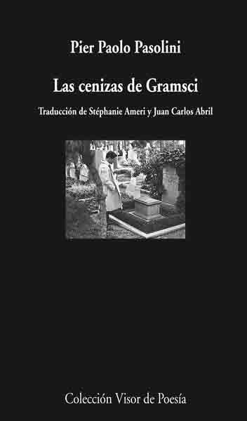 Las cenizas de Gramsci | Pasolini, Pier Paolo | Cooperativa autogestionària