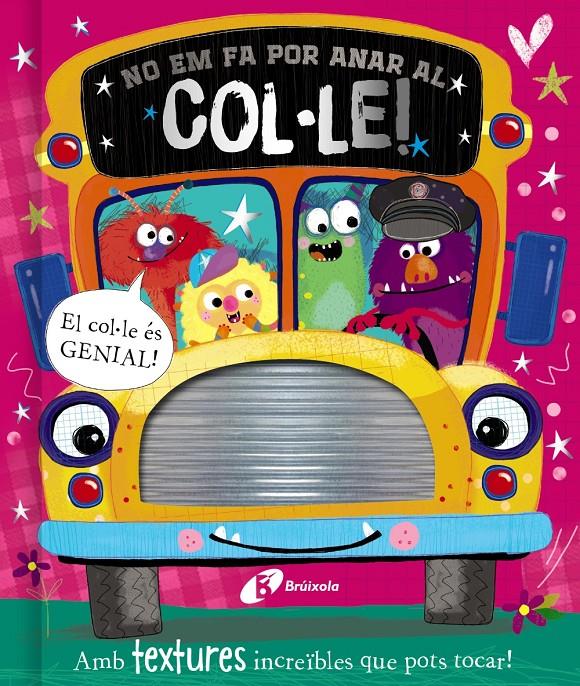 No em fa por anar al col·le! | VVAA | Cooperativa autogestionària