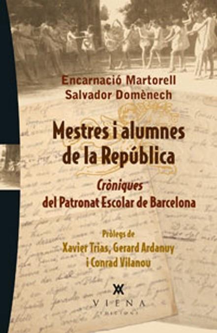 Mestres i alumnes de la República | Martorell i Gil, Encarnació/Domènech i Domènech, Salvador