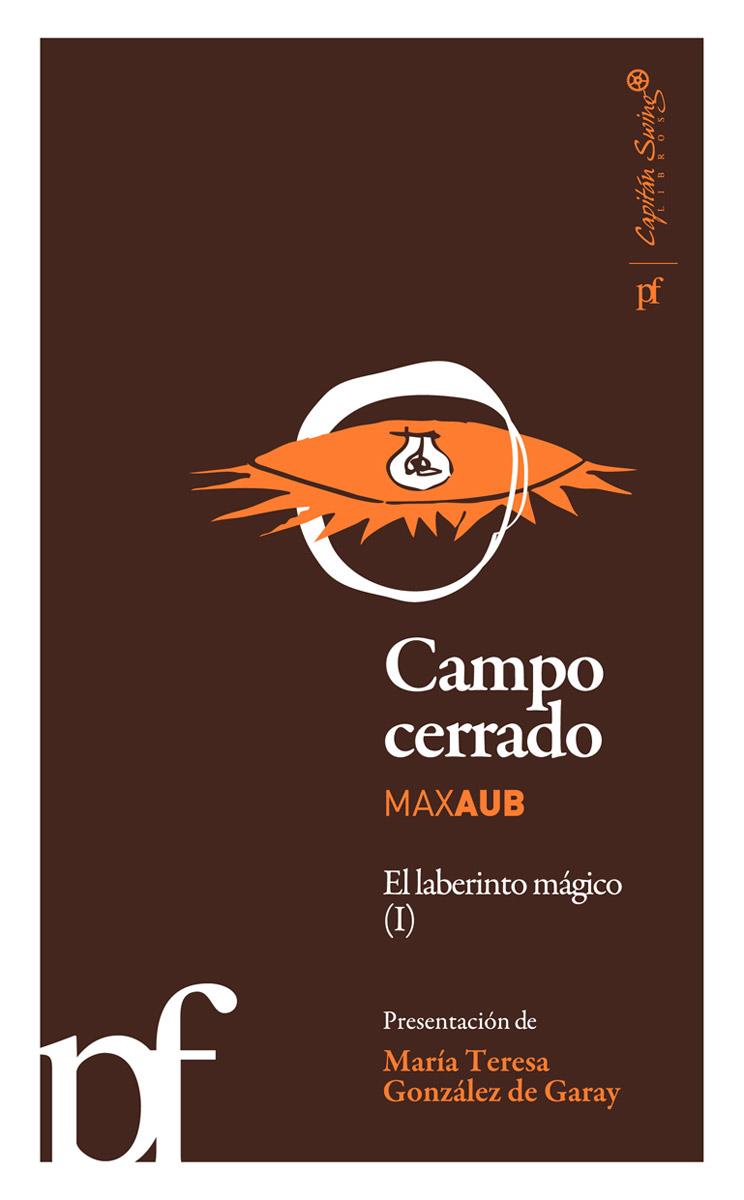 Campo cerrado | Aub, Max | Cooperativa autogestionària