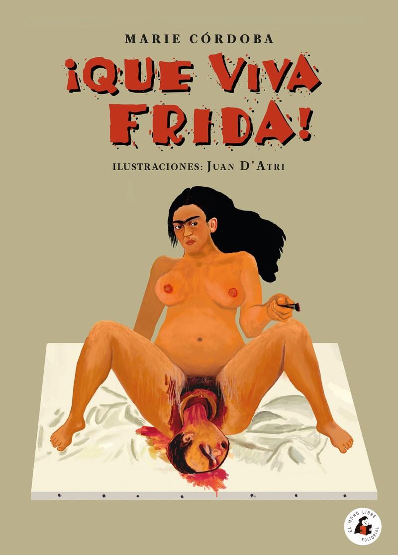 ¡Que viva Frida! | CORDOBA, MARIE
