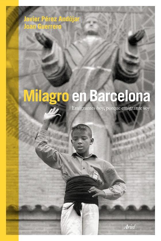 Milagro en Barcelona | Javier Pérez Andújar/Joan Guerrero Luque