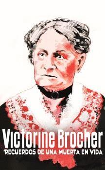 Recuerdos de una muerta en vida | Brocher, Victorine