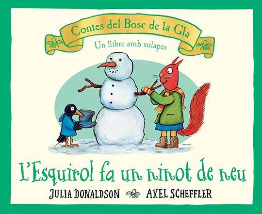 L'esquirol fa un ninot de neu | Donaldson, Julia