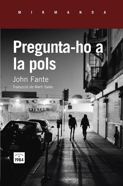 Pregunta-ho a la pols | Fante, John