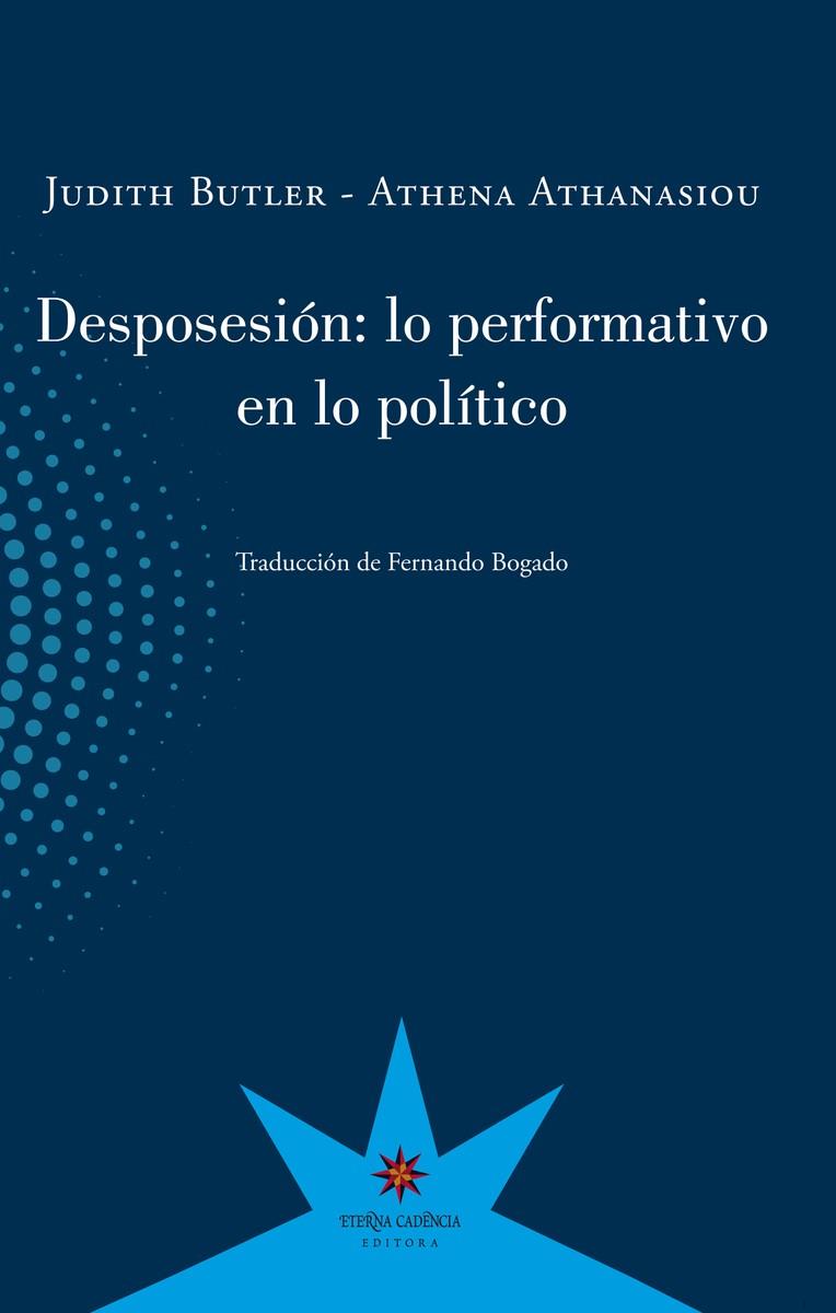 Desposesión | Butler, Judith; Athanasiou, Athena | Cooperativa autogestionària