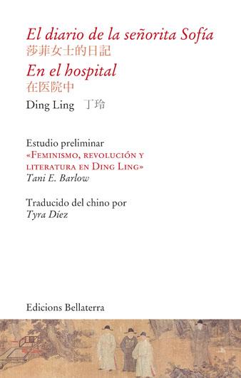 El diario de la señorita Sofía & En el hospital | Ding Ling | Cooperativa autogestionària