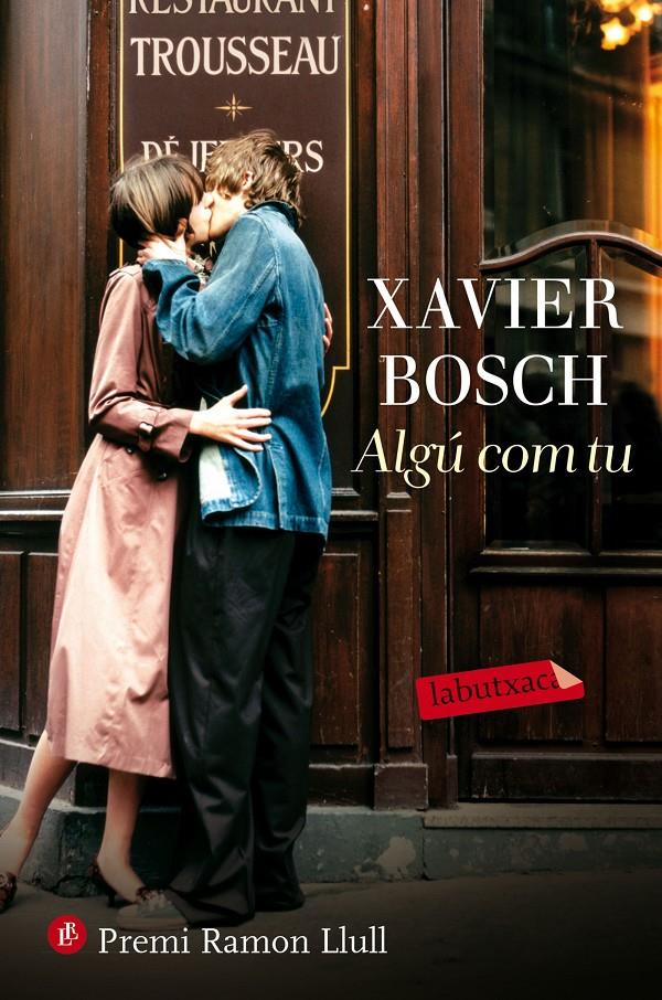Algú com tu | Bosch, Xavier