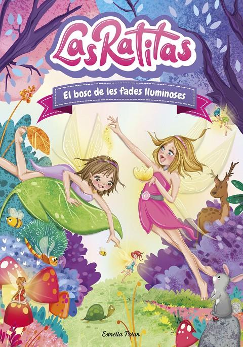 Las Ratitas 8. El bosc de les fades lluminoses | Las Ratitas