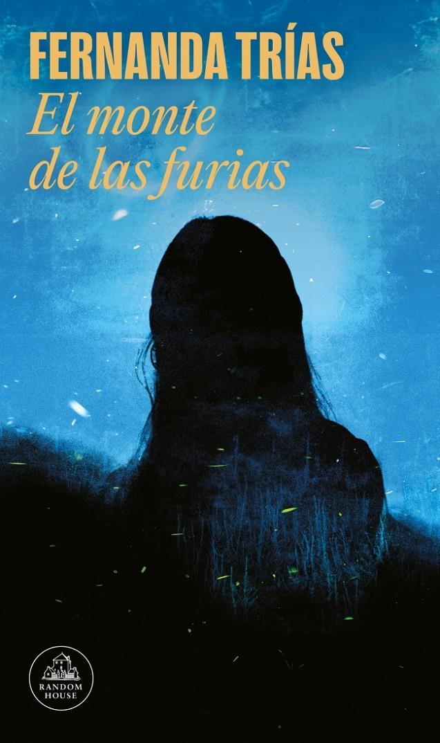 El monte de las furias | Trías, Fernanda | Cooperativa autogestionària