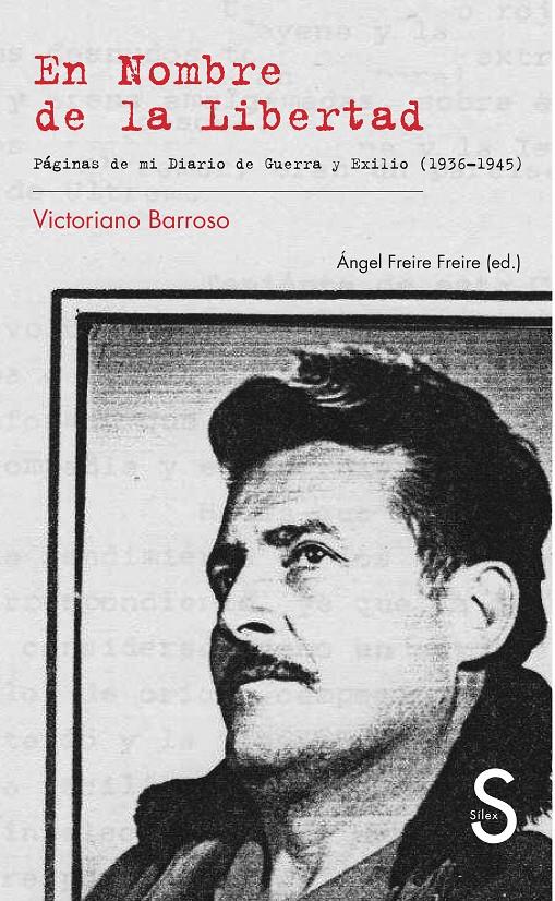 En nombre de la libertad. Páginas de mi Diario de Guerra y Exilio 1936-1945 | Barroso, Victoriano | Cooperativa autogestionària