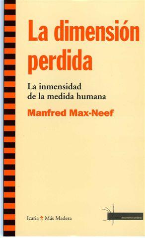 La dimensión perdida | Max-Neef, Manfred