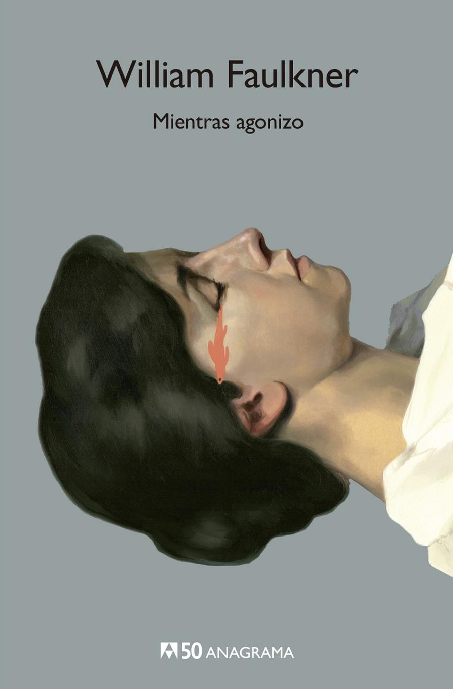 Mientras agonizo | Faulkner, William
