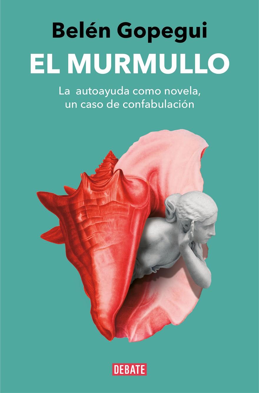 El murmullo | Gopegui, Belén