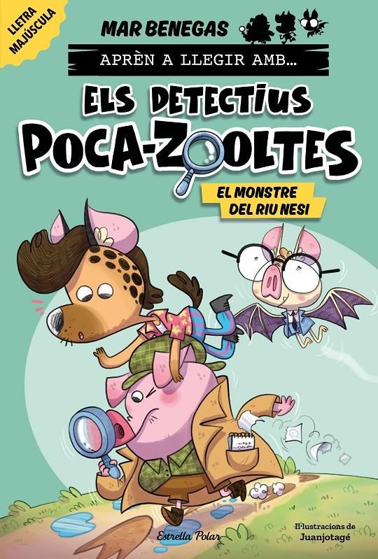 Aprèn a llegir amb... Els detectius Poca-zooltes! 1. El monstre del riu Nesi | Benegas, Mar