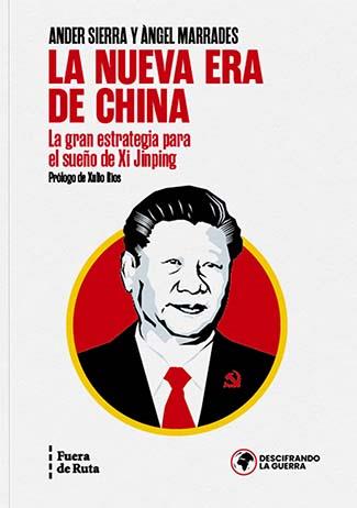 La nueva era de China | Marrades Rodríguez, Àngel/Sierra Ortiz, Ander
