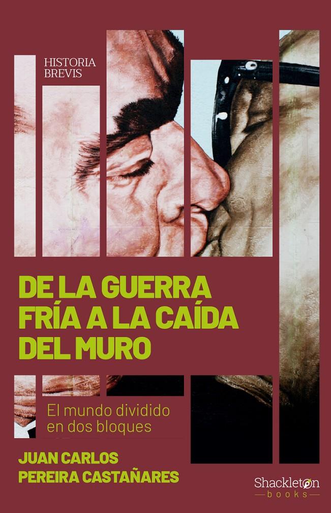 De la Guerra Fría a la caída del Muro | Pereira Castañares, Juan Carlos