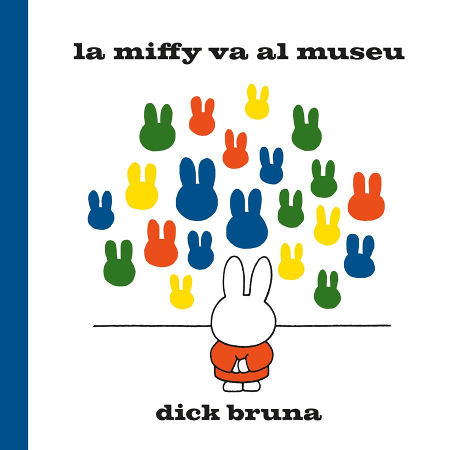 La Miffy va al museu | Bruna, Dick