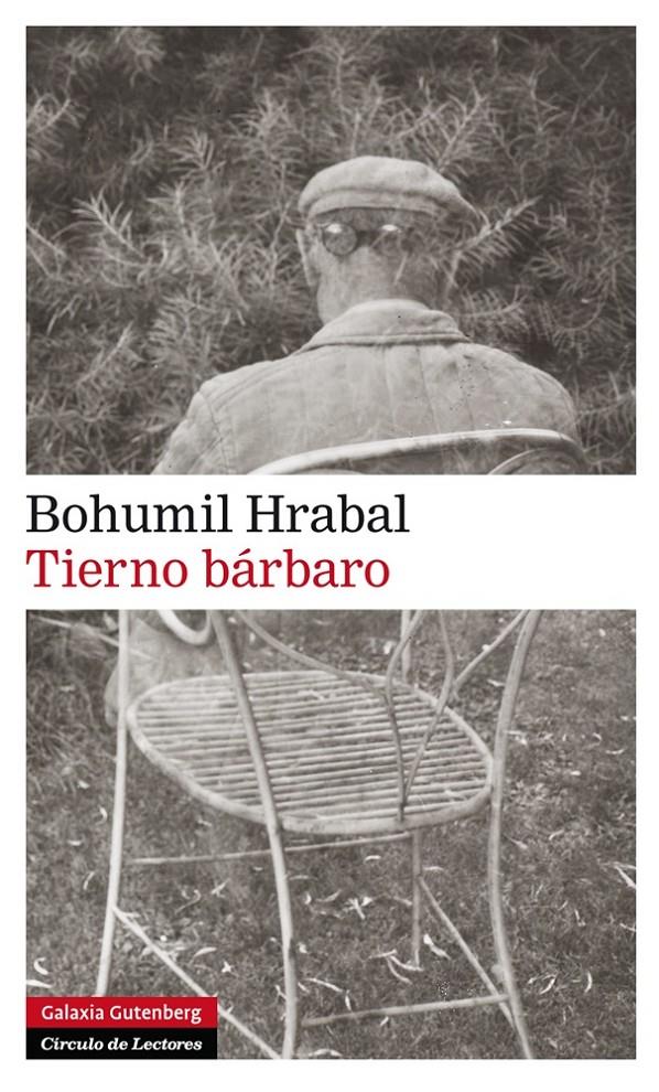 Tierno bárbaro | Hrabal, Bohumil