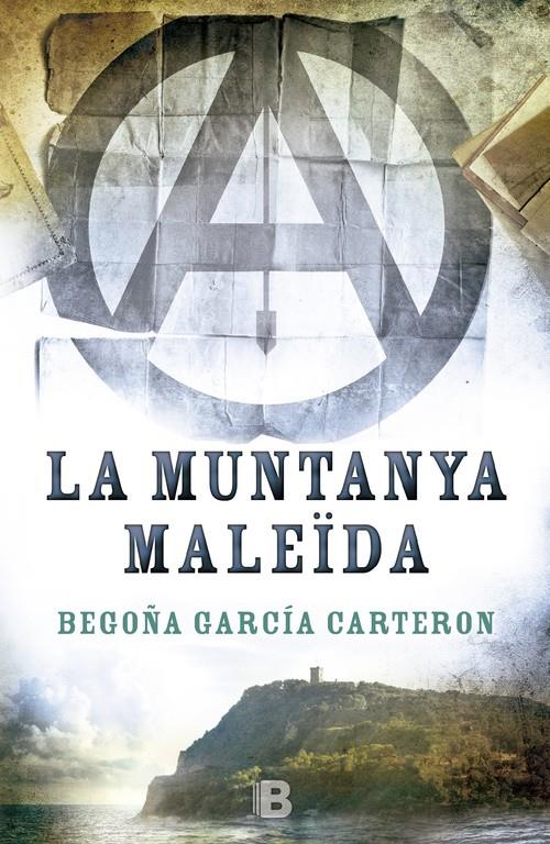 La muntanya maleïda | García Carteron, Begoña | Cooperativa autogestionària