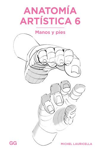 Anatomía artística 6 | Lauricella, Michel | Cooperativa autogestionària