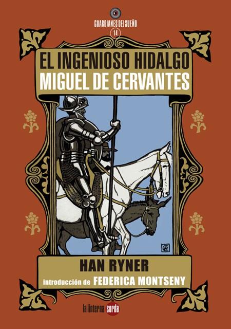 El ingenioso hidalgo Miguel de Cervantes | Ryner, Han