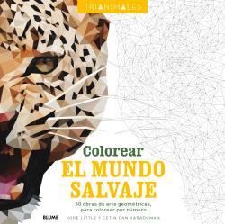 Colorear el mundo salvaje (Trianimales) | VV.AA.