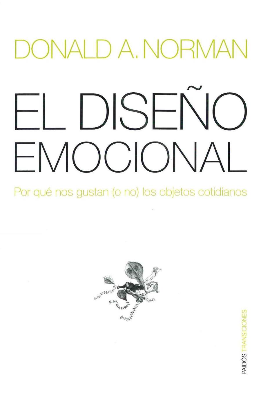El diseño emocional | Norman, Donald A. | Cooperativa autogestionària