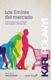 Los límites del mercado | Polanyi, Karl
