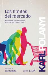 Los límites del mercado | Polanyi, Karl | Cooperativa autogestionària