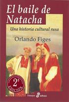 El baile de Natacha | Figes, Orlando | Cooperativa autogestionària