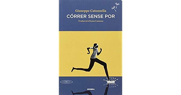 Córrer sense por | Catozzella, Giuseppe