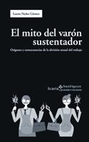 El mito del varón sustentador | Niño Gómez, Laura