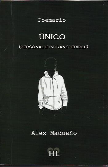Único, personal e intransferible | Madueño, Álex