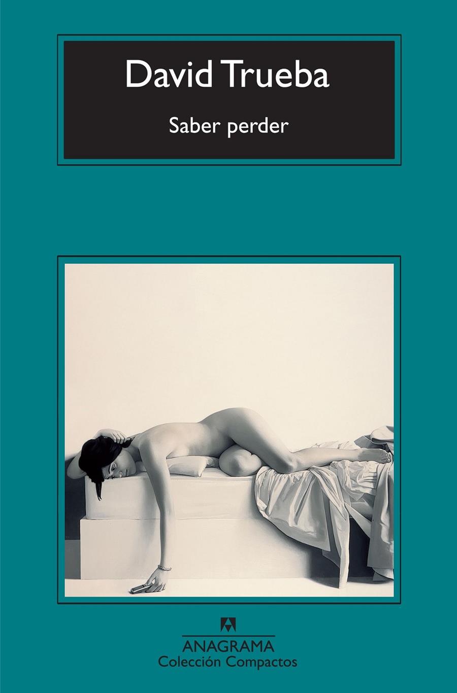 Saber perder | Trueba, David | Cooperativa autogestionària
