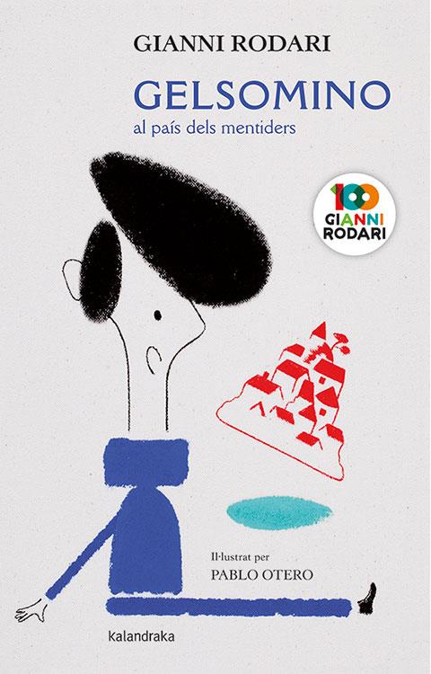 Gelsomino al país dels mentiders | Rodari, Gianni | Cooperativa autogestionària