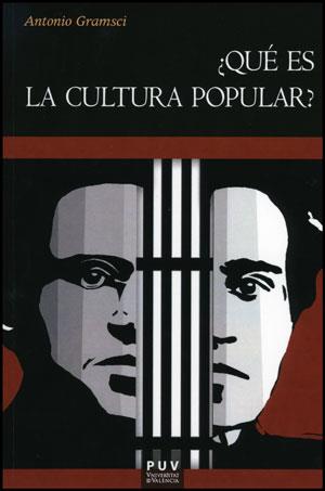 ¿Qué es la cultura popular? | Gramsci, Antonio | Cooperativa autogestionària