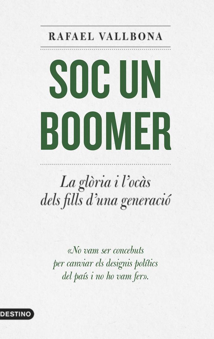 Soc un boomer | Vallbona, Rafael | Cooperativa autogestionària