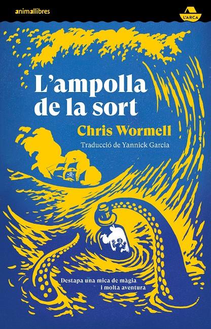 L'ampolla de la sort | Wormell, Chris