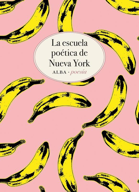 La escuela poética de Nueva York | O'Hara, Frank/Ashbery, John/Koch, Kenneth/Guest, Barbara/Schuyler, James