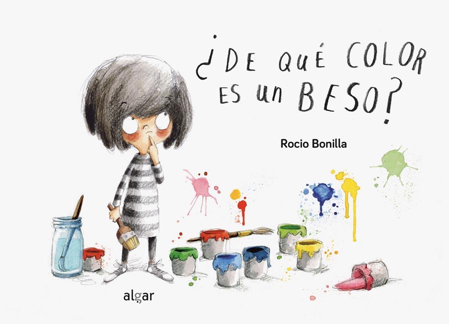 ¿De qué color es un beso? (Cartoné) | Bonilla Raya, Rocio