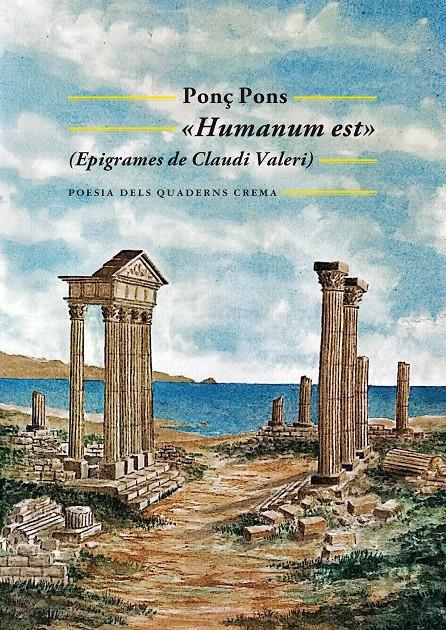 Humanum est | Pons, Ponç