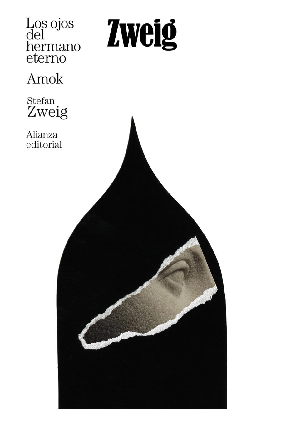 Los ojos del hermano eterno. Amok | Zweig, Stefan