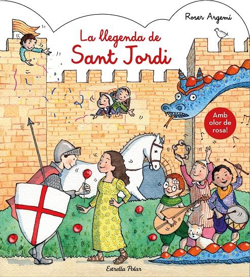 La llegenda de Sant Jordi. Amb olor | Argemí, Roser | Cooperativa autogestionària