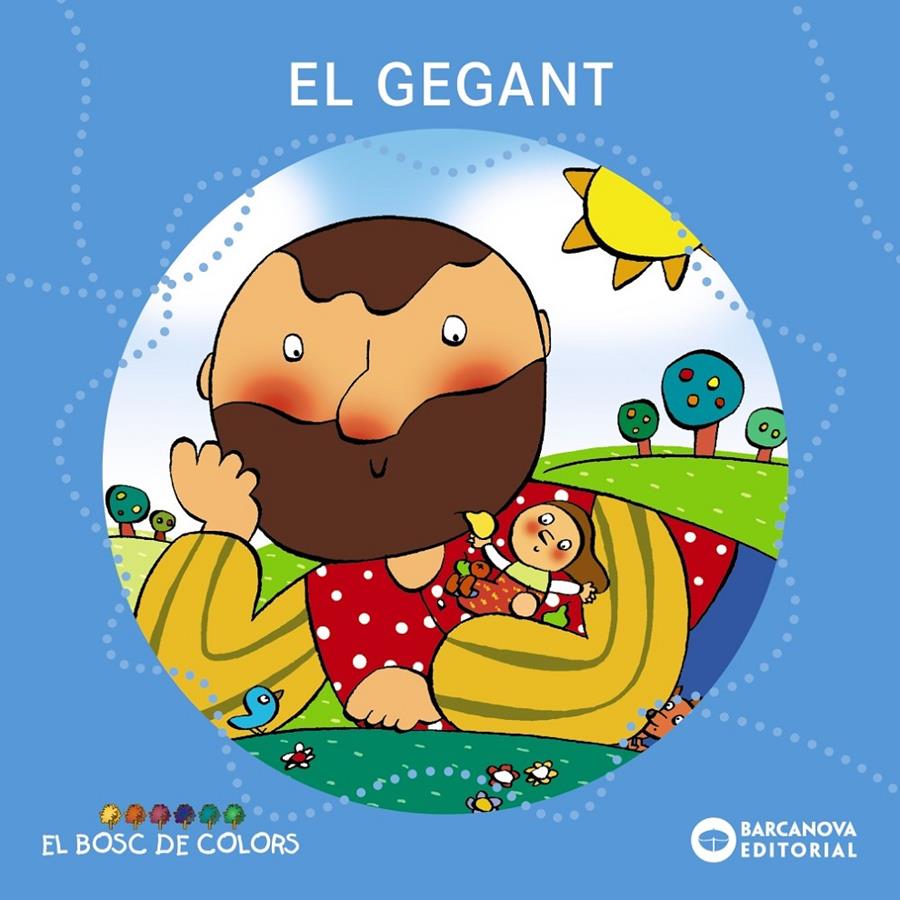 El gegant | Baldó, Estel/Gil, Rosa/Maria, Soliva