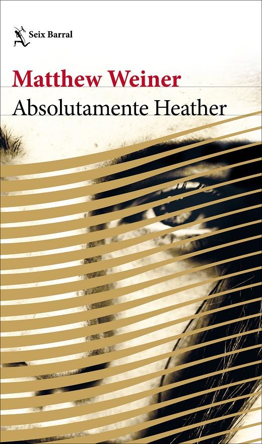 Absolutamente Heather | Weiner, Matthew