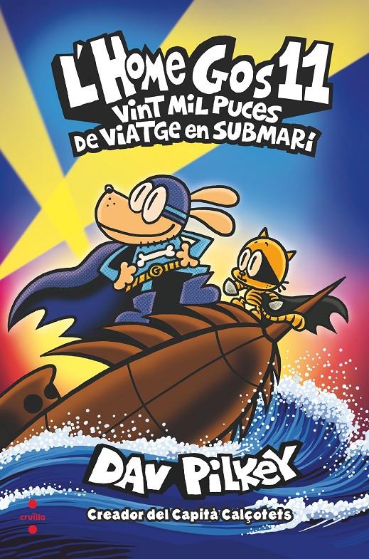 L'home gos 11. Vint mil puces de viatge en submarí | Pilkey, Dav | Cooperativa autogestionària