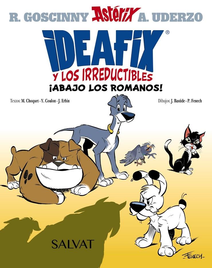 Ideafix y los irreductibles, 1. ¡Abajo los romanos! | Goscinny, René/Coulon, Yves/Choquet, Matthieu/Erbin, Jérôme