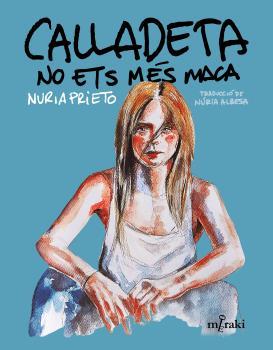 Calladeta no ets més maca | Prieto González, Núria | Cooperativa autogestionària
